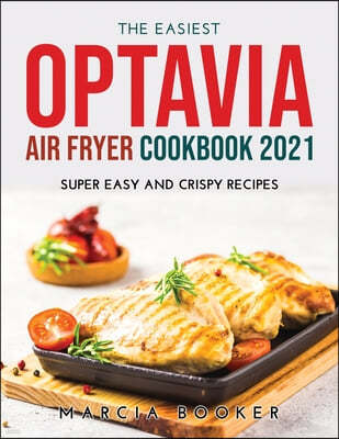 The Easiest OPTAVIA DIET Air fryer Cookbook 2021