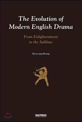 The Evolution of Modern English Drama