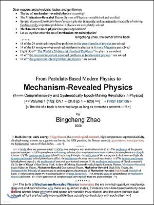 From Postulate-Based Modern Physics to Mechanism-Revealed Physics, Vol.1 (1/2)