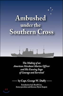 Ambushed Under the Southern Cross