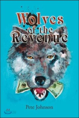 Wolves of the Revenue
