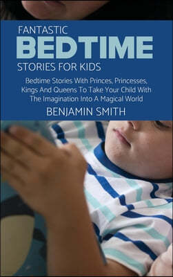 Fantastic Bedtime Stories For Kids