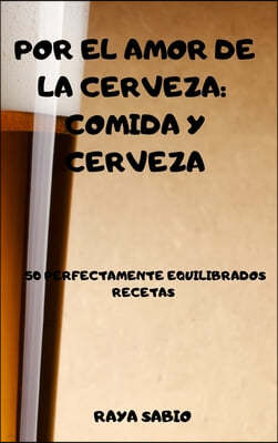 POR EL AMOR DE LA CERVEZA