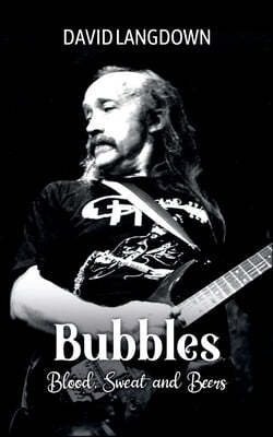 Bubbles: Blood, Sweat and Beers