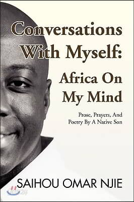 Conversations With Myself: Africa On My Mind
