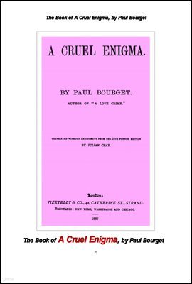Ȥ ⰰ    .The Book of A Cruel Enigma, by Paul Bourget