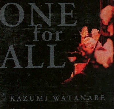 Kazumi Watanabe (ī Ÿ) - One For All (EU)
