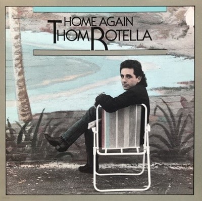 Thom Rotella (톰 로텔라) - Home Again  (수입)
