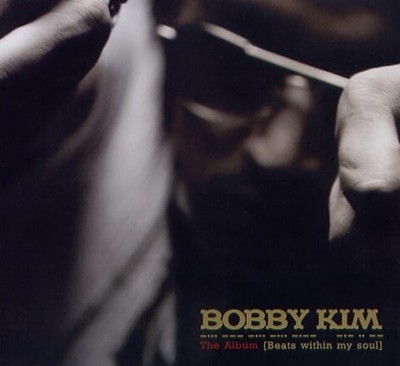 Bobby Kim - Beats Within My Soul