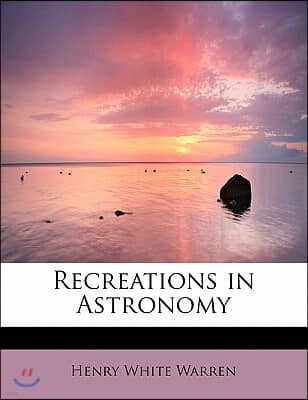 Recreations in Astronomy