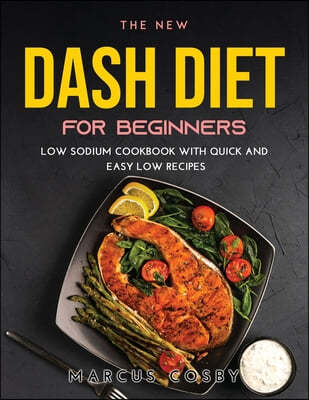 The New Dash Diet for Beginners