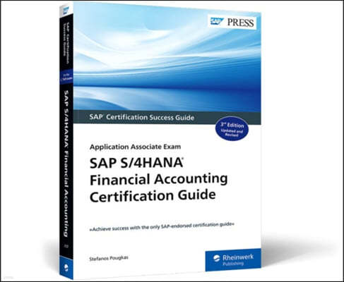 SAP S/4hana Financial Accounting Certification Guide: Application Associate Exam