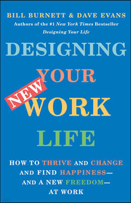 Designing Your New Work Life