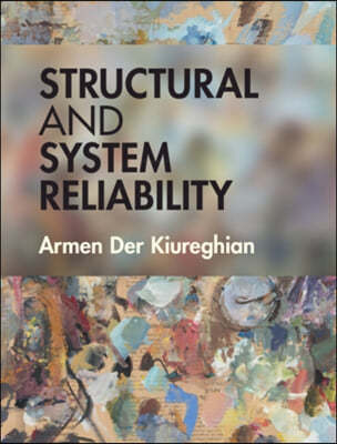 Structural and System Reliability