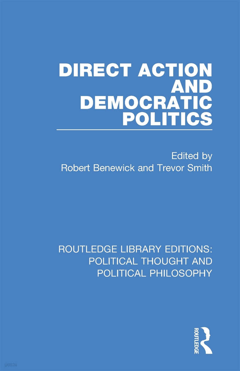Direct Action and Democratic Politics