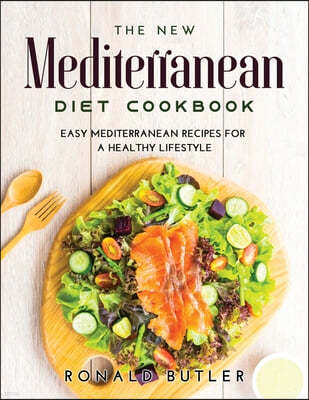 The New Mediterranean Diet Cookbook