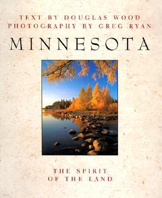 Minnesota: The Spirit of the Land