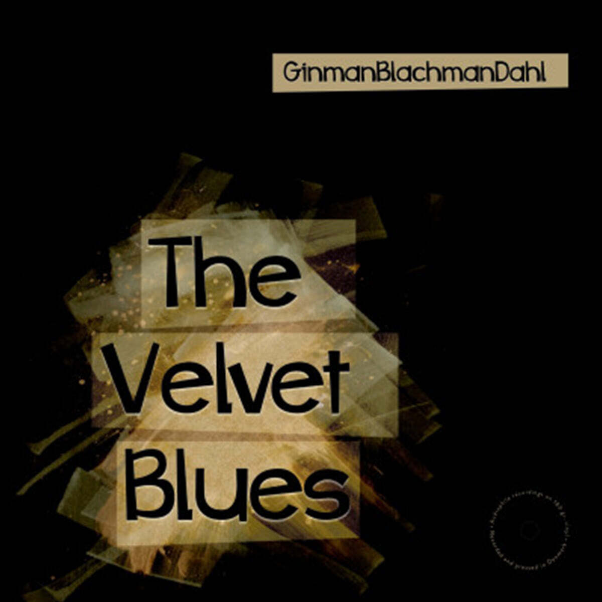 Lennart Ginman / Thomas Blachman / Carsten Dahl - The Velvet Blues [LP]