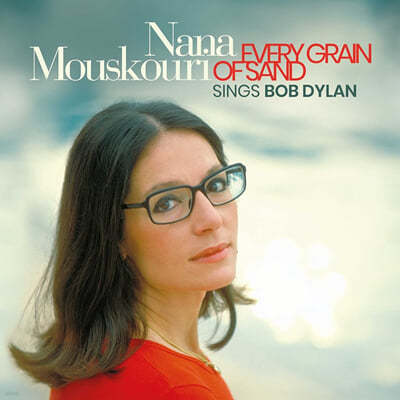 Nana Mouskouri ( ) - Every Grain Of Sand: Nana Mouskouri Sings Bob Dylan [LP] 