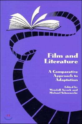 Film and Literature: A Comparative Approach to Adaptation