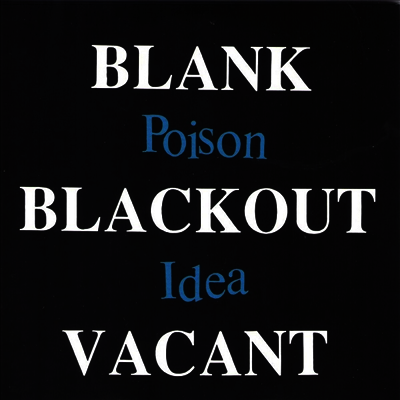 Poison Idea — Blank Blackout Vacant 앨범 커버