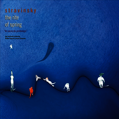 Igor Stravinsky — 스트라빈스키: 봄의 제전 (Stravinsky: The Rite of Spring) - Igor Stravinsky 앨범 커버