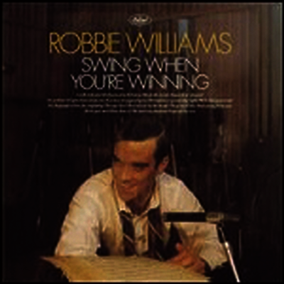 Robbie Williams — Swing When You're Winning 앨범 커버