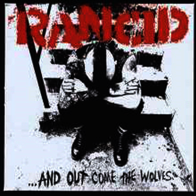 Rancid — And Out Come The Wolves (20th Anniversary Limited Edition)(Remastered) 앨범 커버