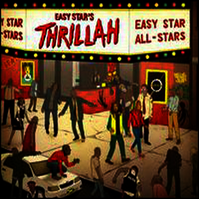 Easy Star All-Stars,Tribute Michael Jackson — Easy Star's Thrillah 앨범 커버