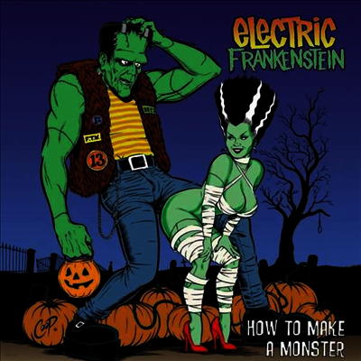 Electric Frankenstein — How To Make A Monster (20th Anniversary) (Remastered)(MP3 Download) 앨범 커버