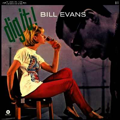 Bill Evans — Dig It! (Remastered) 앨범 커버