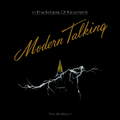 Modern Talking - In The Middle Of Nowhere (180g LP)