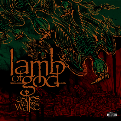 Lamb Of God — Ashes Of The Wake - 15th Anniversary 앨범 커버