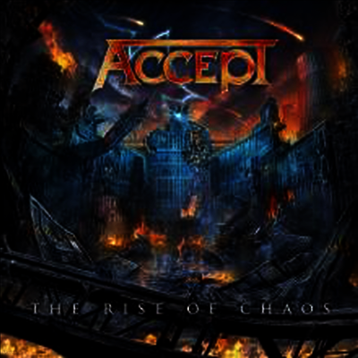 Accept — The Rise Of Chaos (Limited Edition)(Gatefold Cover) 앨범 커버