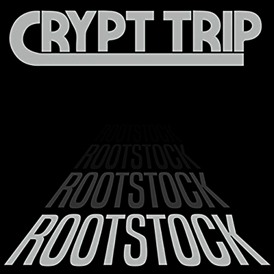 Crypt Trip — Rootstock 앨범 커버
