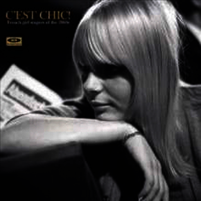 Various Artists — C'est Chic! French Girl Singers Of The 1960s 앨범 커버