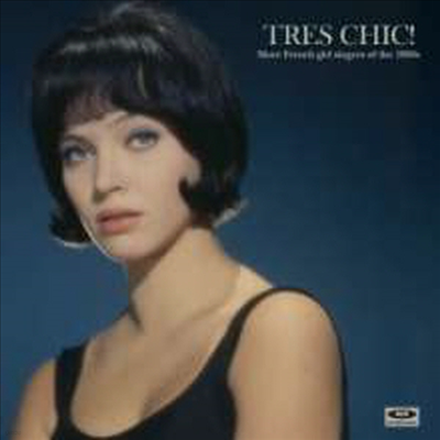 Various Artists - Tres Chic! More French Girl Singers Of The 1960s (Colored Vinyl)(LP)