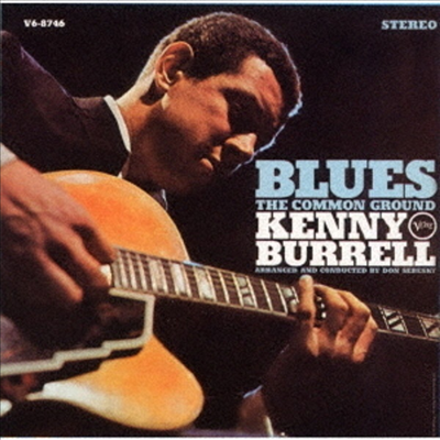 Kenny Burrell - Blues - The Common Ground (SHM-CD)(Ϻ)