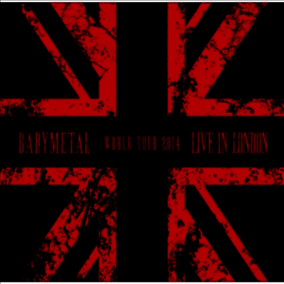 Babymetal,베이비메탈 — Live In London -Babymetal World Tour 2014- 앨범 커버