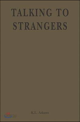 Talking to Strangers