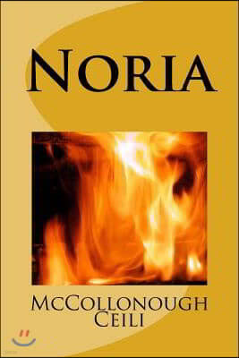 Noria: A Collection of True Stories and Legends from Noria