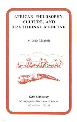 African Philosophy, Culture, and Traditional Medicine