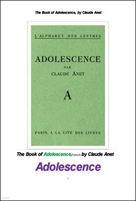 ûҳ, . The Book of Adolescence, French ,by Claude Anet