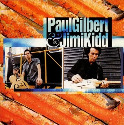 PAUL GILBERT & JIMI KIDD  - RAW BLUES POWER (US반)