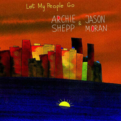 Archie Shepp / Jason Moran — Let My People Go 앨범 커버