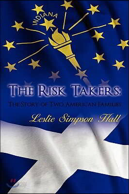 The Risk Takers: The Story of Two American Families