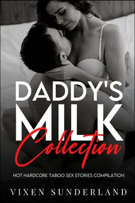 Daddy's Milk Collection