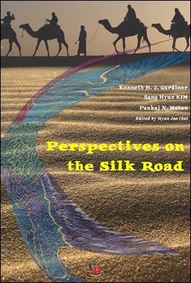 Perspectives on the Silk Road