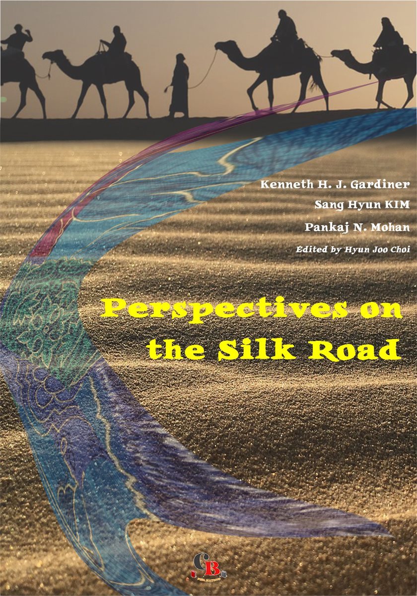 Perspectives on the Silk Road