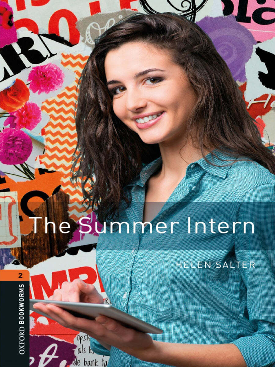 Oxford Bookworms Library 3/E 2: The Summer Intern (with MP3)